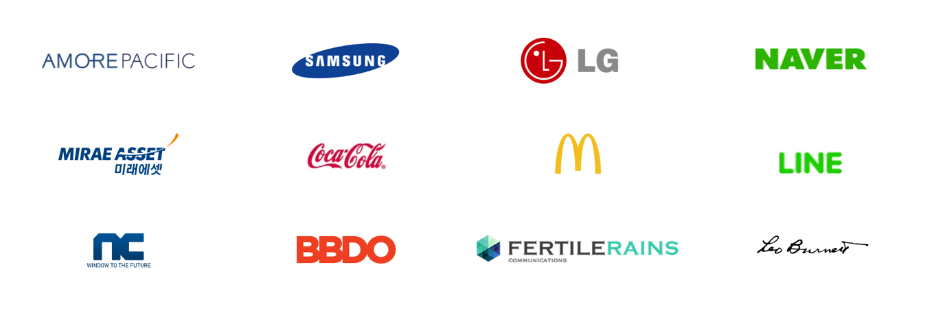 AMOREPACIFIC, SAMSUNG, LG, NAVER, MIRAE ASSET, Coca-Cola, McDonald's, LINE, NCSOFT, BBDO, FERTILE RAINS, Leo Burnett